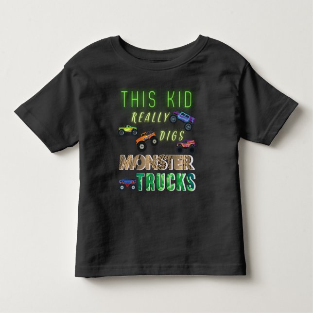 This Kid Really Digs Monster Trucks Toddler T-shirt (Front)