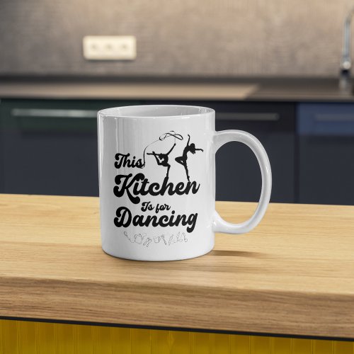 This Kitchen is for Dancing Coffee Mug