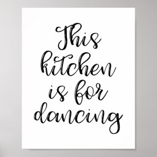This Kitchen Is For Dancing Poster