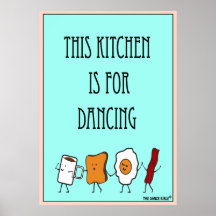 This Kitchen is for Dancing Poster