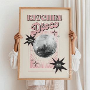 This Kitchen Is for Dancing Poster Disco Poster