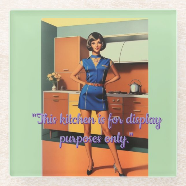 "This Kitchen is for Display Purposes Only"  Glass Coaster (Front)