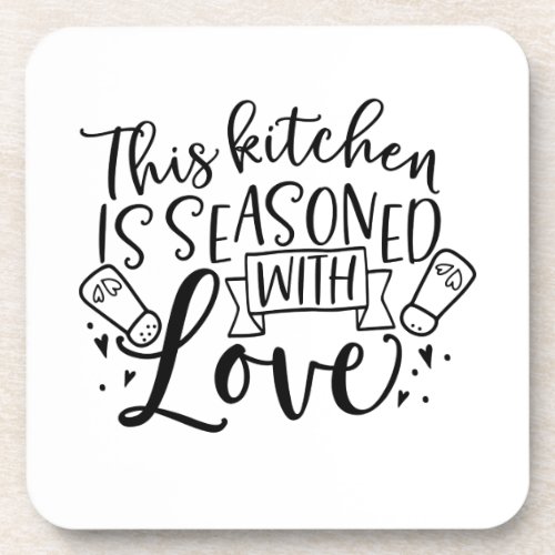 This Kitchen Is Seasoned With Love      Beverage Coaster