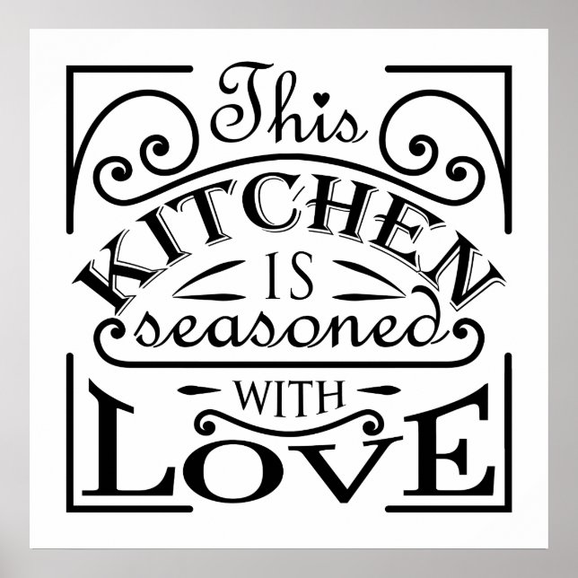 This kitchen is seasoned with love quote design poster (Front)