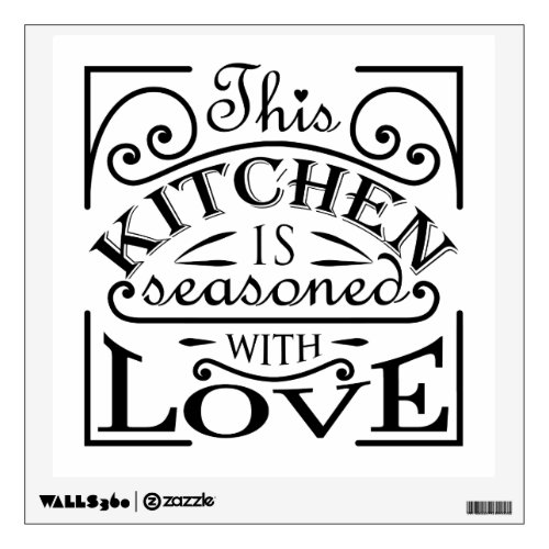 This kitchen is seasoned with love quote design wall decal