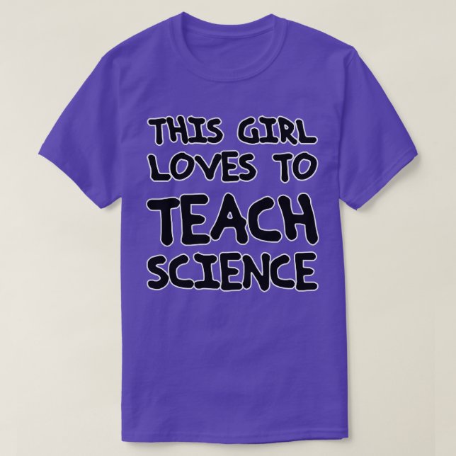 THIS L LOVES TO TEACH SCIENCE T-Shirt (Design Front)