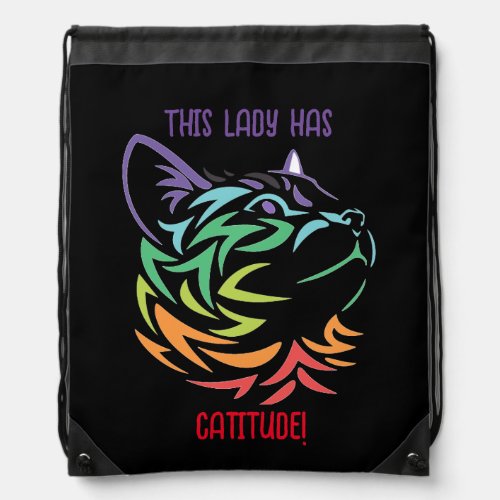 This Lady has Catitude  Drawstring Bag