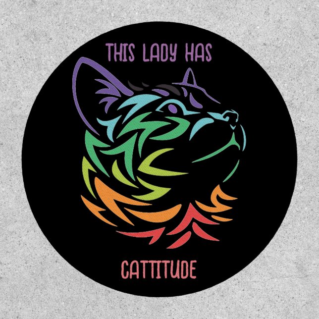 This Lady has Catitude Patch (Front)
