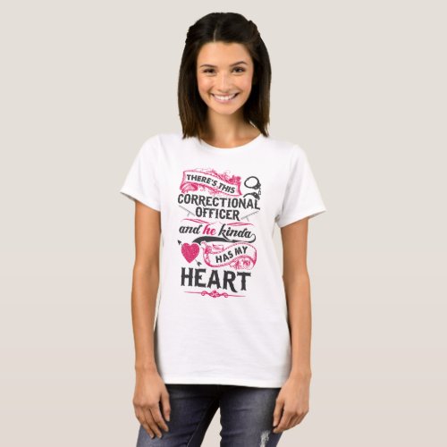 This ladys heart is with an Correctional Officer T_Shirt