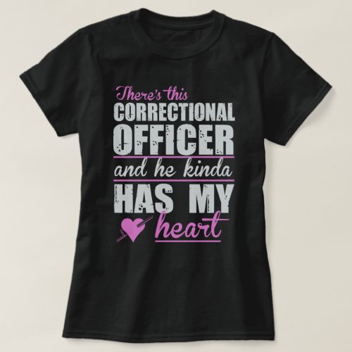 This ladys heart is with an Correctional Officer T_Shirt