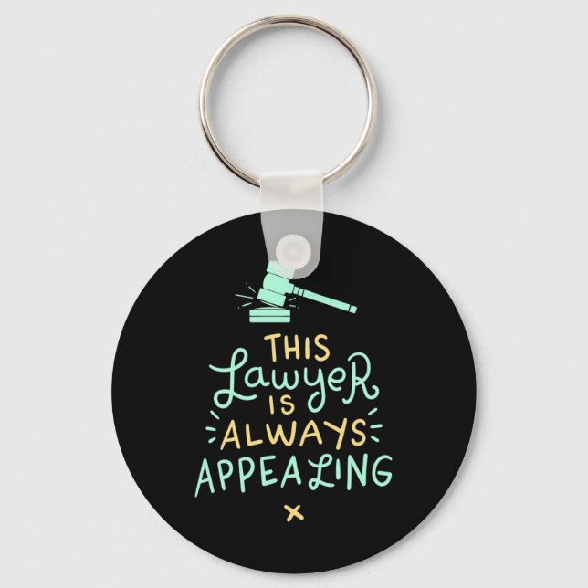 This Lawyer Is Always Appealing Keychain (Front)