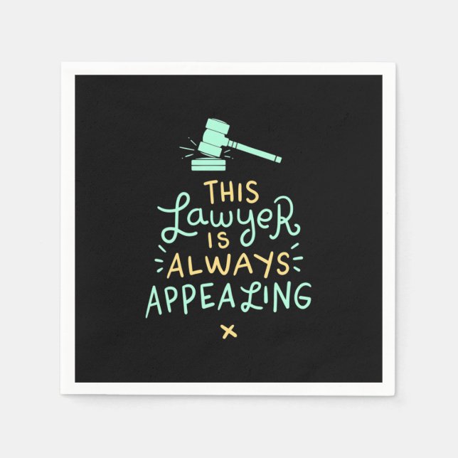 This Lawyer Is Always Appealing Napkins (Front)