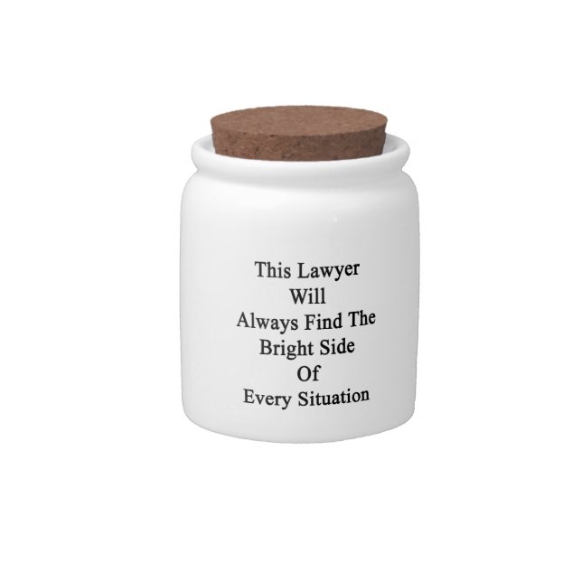 This Lawyer Will Always Find The Bright Side Of Ev Candy Jar (Front)