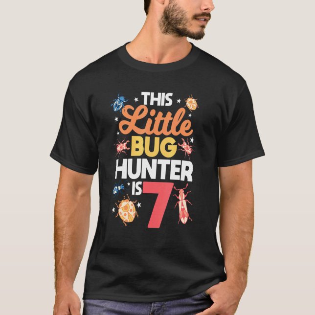 This Little Bug Hunter Is 7 Birthday Insect Bday P T-Shirt (Front)