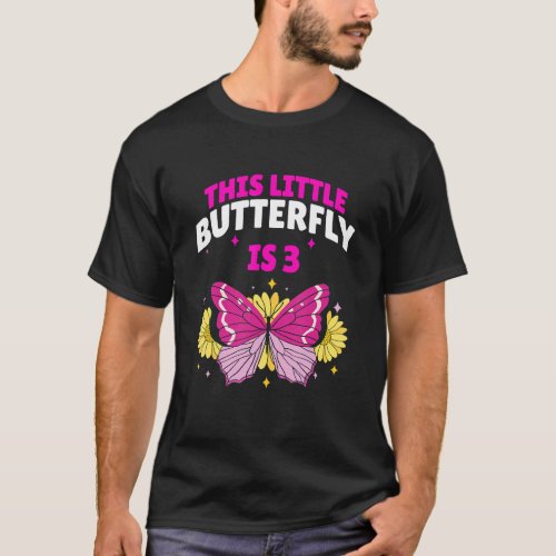 This Little Butterfly Is 3 Year Old 3th Birthday B T_Shirt