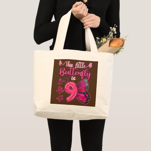 This Little Butterfly Is 9 Year Old 9th Birthday Large Tote Bag