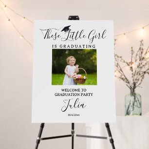 "This Little Girl Is Graduating" Modern Welcome Foam Board