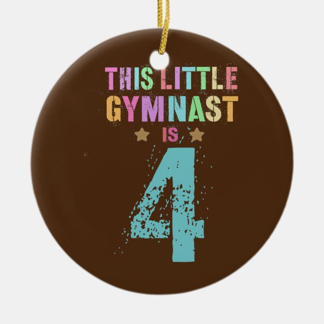 THIS LITTLE GYMNAST IS 4 Cool 4th Birthday Boy Ceramic Ornament (Front)