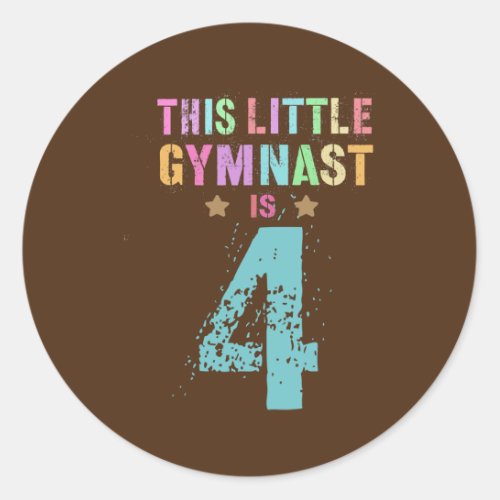 THIS LITTLE GYMNAST IS 4 Cool 4th Birthday Boy Classic Round Sticker