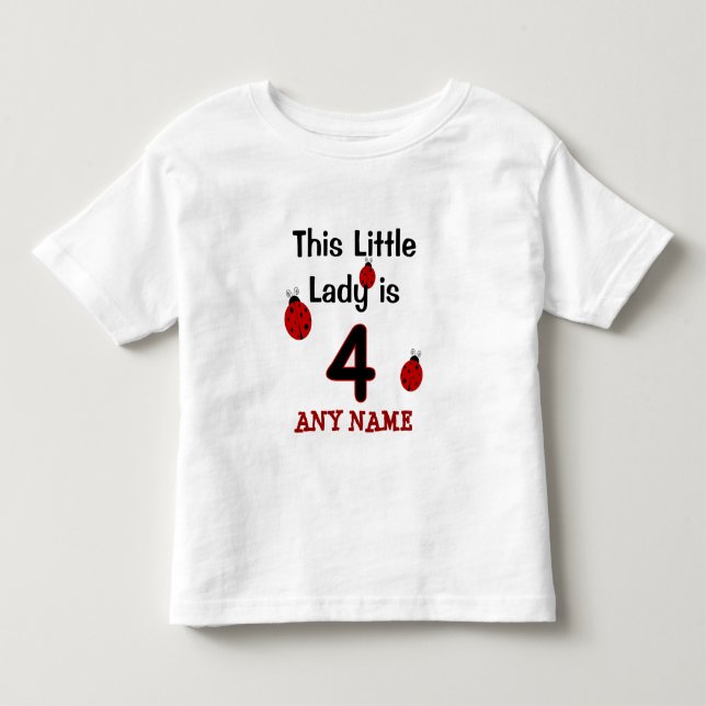 This Little Lady is 4!  Ladybug T-shirt for girls! (Front)