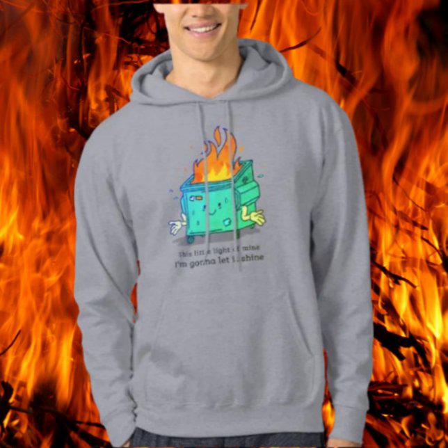 This Little Light: Dumpster Fire Design Hoodie (Creator Uploaded)