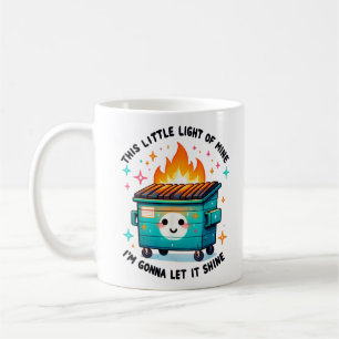 This Little Light Of Mine - Dumpster Fire Coffee Mug