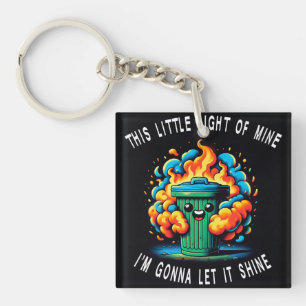This Little Light of Mine, Dumpster Fire  Keychain