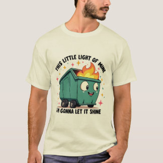 This Little Light of Mine, I'm Gonna Let It Shine T-Shirt