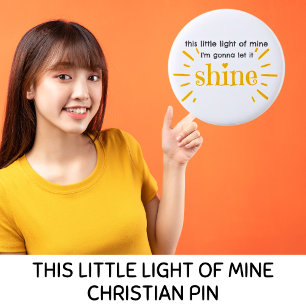 This little light of mine Matthew 5:16 Button