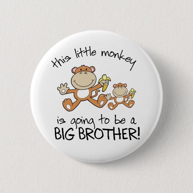 this little monkey big brother button (Front)