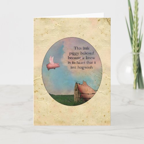 This Little Piggy Believed Card