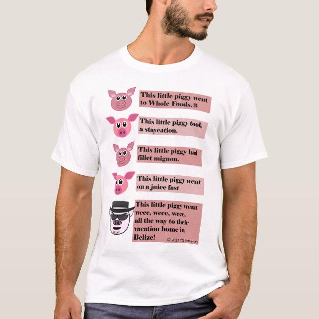 "This Little Piggy" Parody Men's Teeshirt T-Shirt (Front)