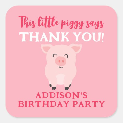 This Little Piggy Says Thank You Farm Animal Square Sticker
