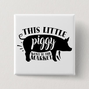 This Little Piggy went to the Market Button