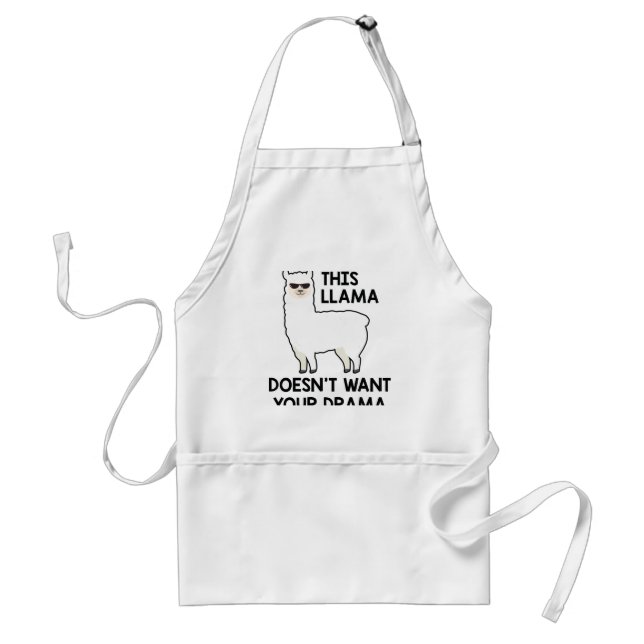 This Llama Doesn't Want Your Drama Adult Apron (Front)