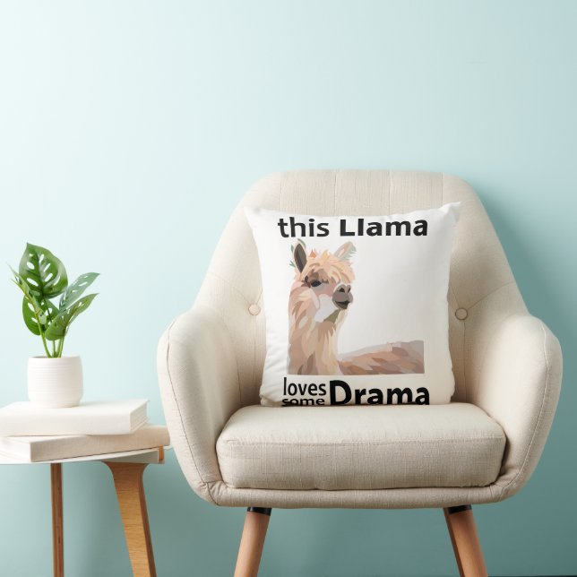 This Llama Loves Some Drama Funny Llama Throw Pillow (Chair)