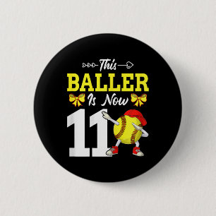 This Ller Is Now 11 Dabbing Softll 11th Birthday G Button