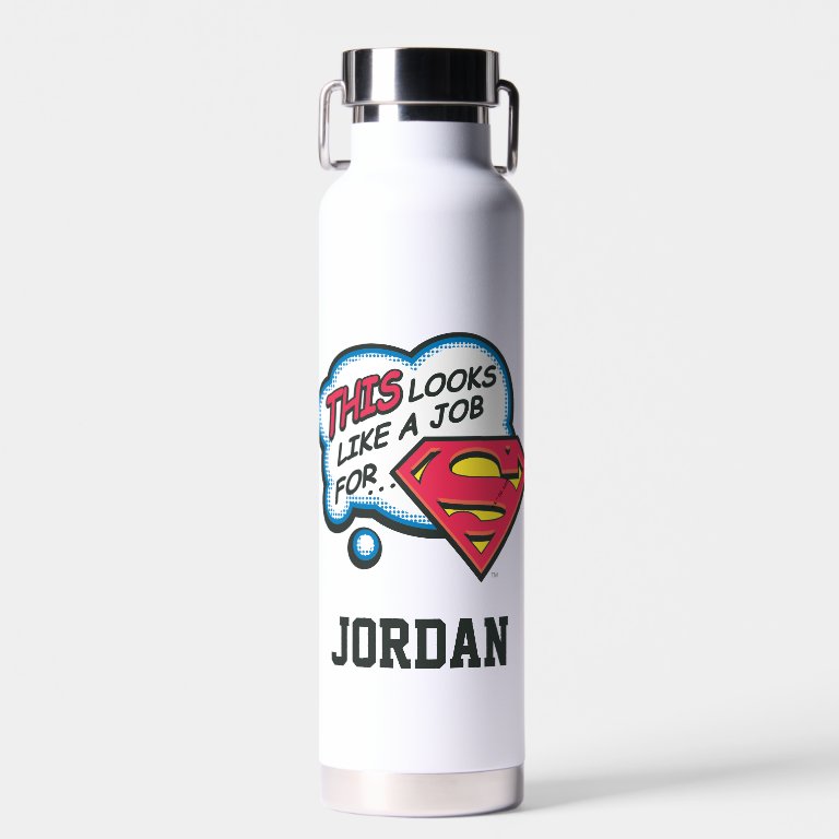 This Looks Like a Job for Superman | Add Your Name Water Bottle