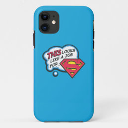 This Looks Like a Job for Superman iPhone 11 Case