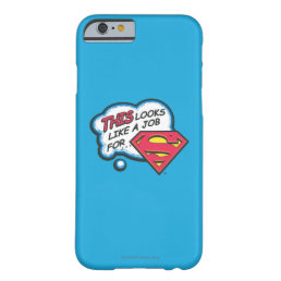 This Looks Like a Job for Superman Barely There iPhone 6 Case