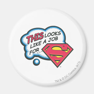 This Looks Like a Job for Superman Magnet