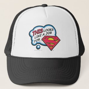 This Looks Like a Job for Superman Trucker Hat