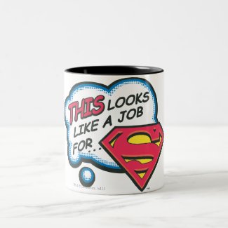 this looks like a job for superman two tone coffee mug - Gift Ideas for Men This Looks Like a Job for Superman Two-Tone Coffee Mug