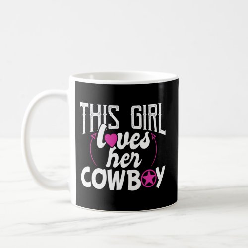This Loves Her Cowboy Texas Dallas Coffee Mug