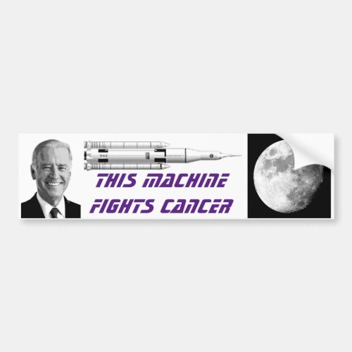 This Machine Fights Cancer _ Bumper Sticker