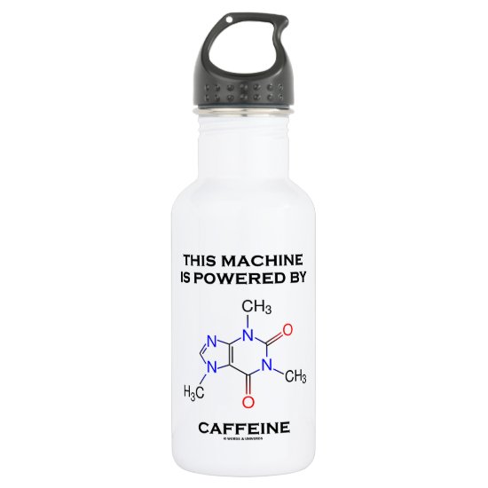 This Machine Is Powered By Caffeine (Molecule) Water Bottle