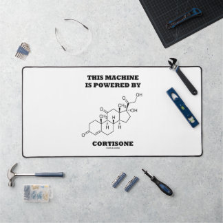 This Machine Is Powered By Cortisone Chemistry Desk Mat