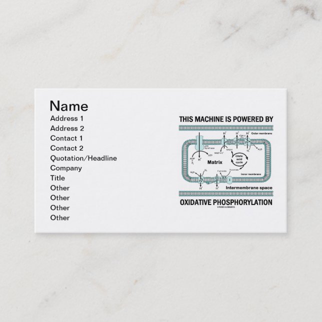 This Machine Is Powered Oxidative Phosphorylation Business Card (Front)