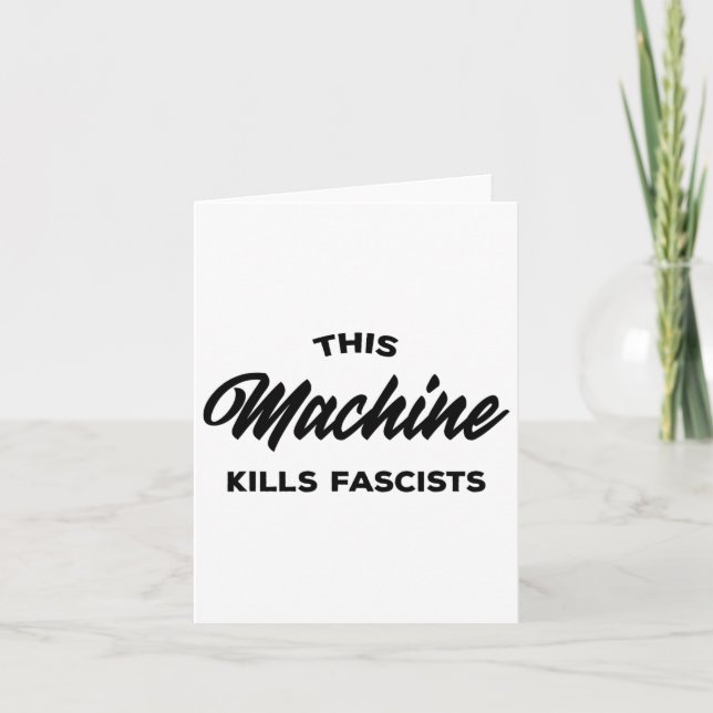 This Machine Kills Fascists 1  Card (Front)