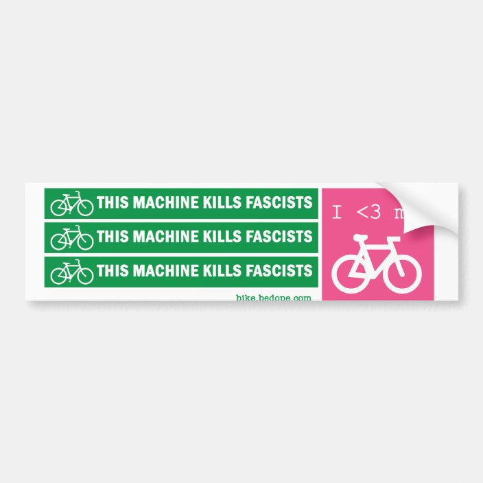 This Machine Kills Fascists Bumper Sticker | Zazzle.com